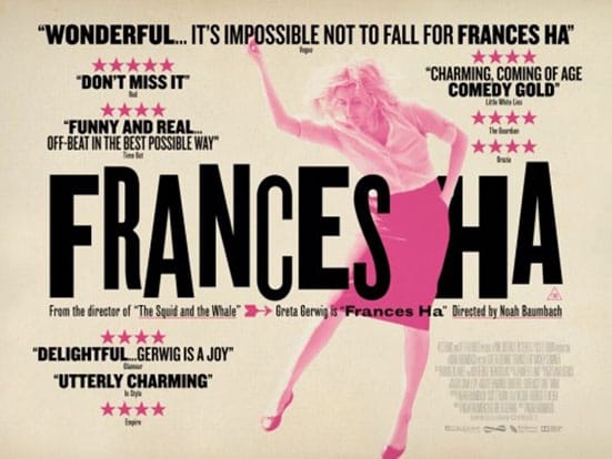 Frances Ha - a film filled with wit, charm and relatable realism — 
Frances Ha film poster
